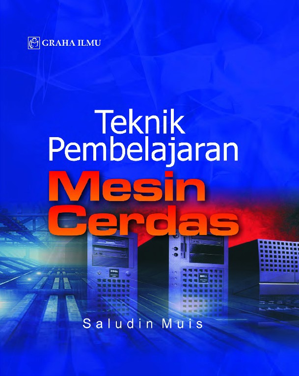 Teknik Pembelajaran Mesin Cerdas